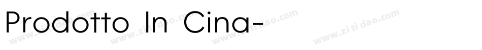Prodotto In Cina字体转换